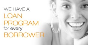 We have a loan program for every borrower